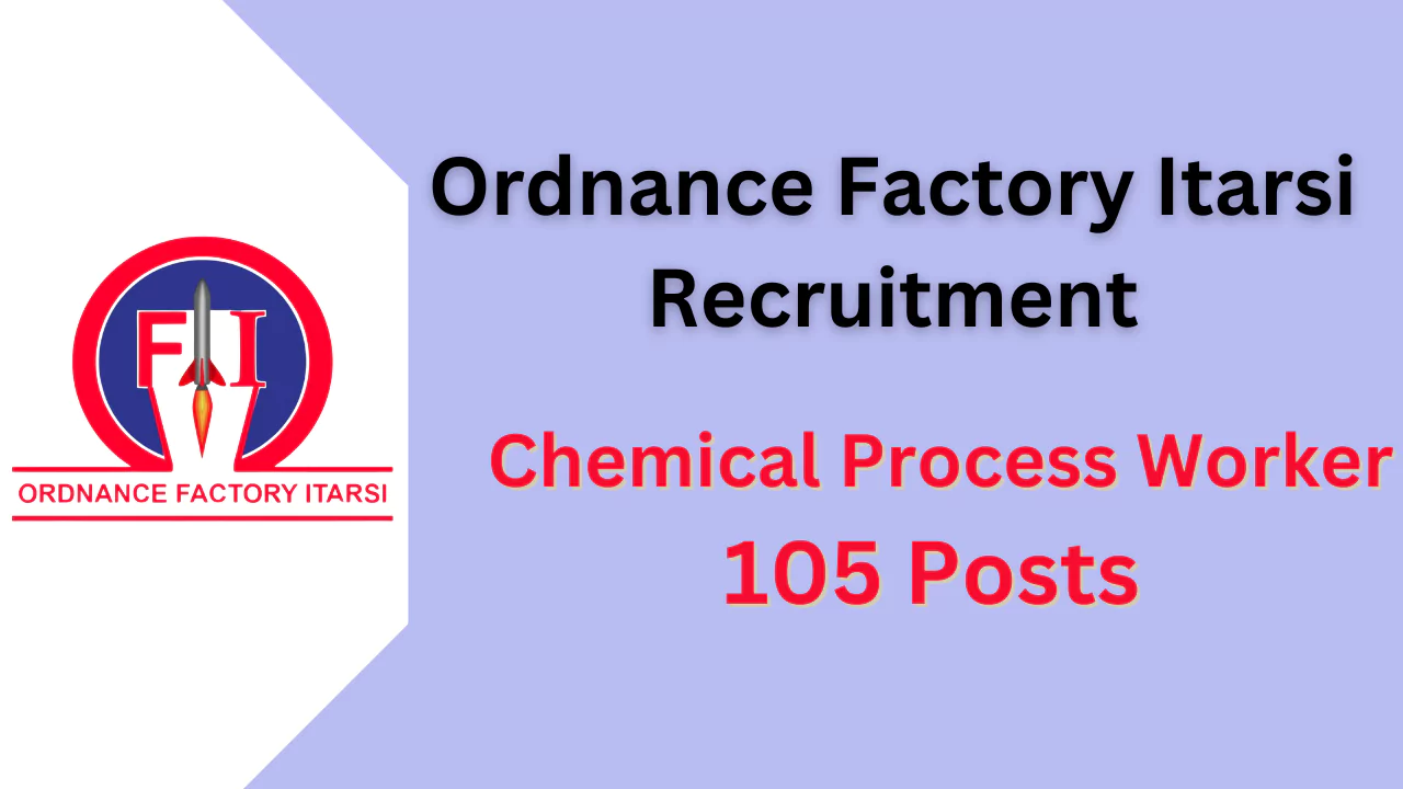Ordnance Factory Itarsi Recruitment