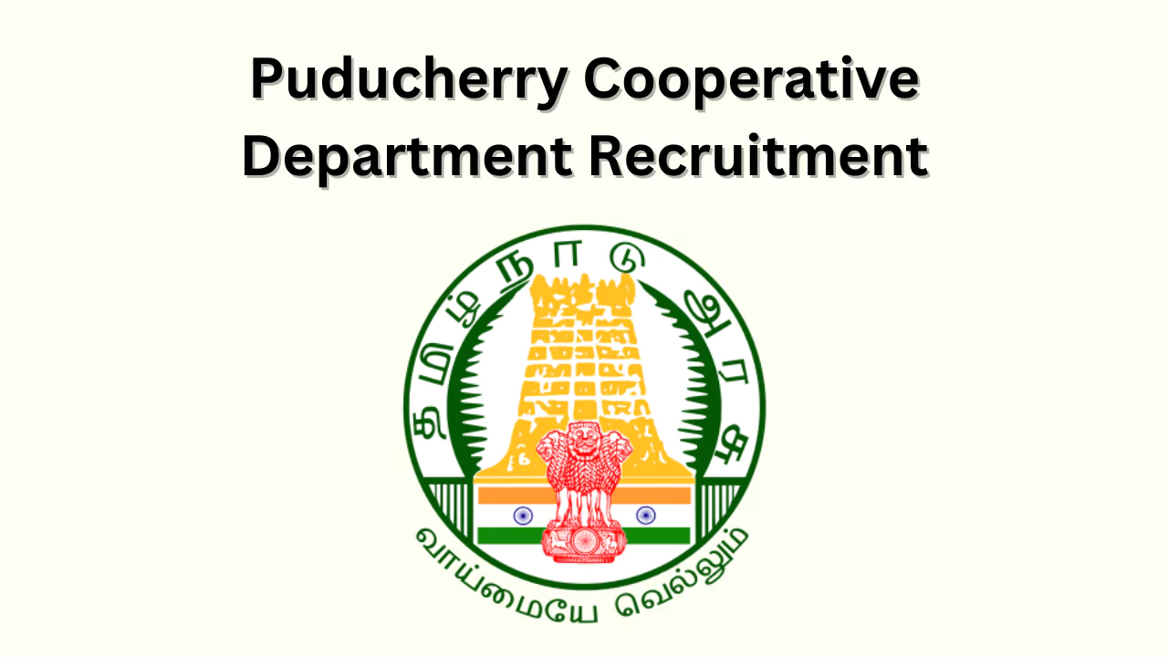 Puducherry Cooperative Department Recruitment