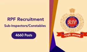 RPF Recruitment 2024: 4660 Sub-Inspectors/Constables, Apply Online!!!