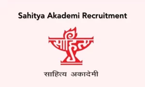 Sahitya Akademi Recruitment 2024 – Programme Officer/Sales-cum-Exhibition Assistant