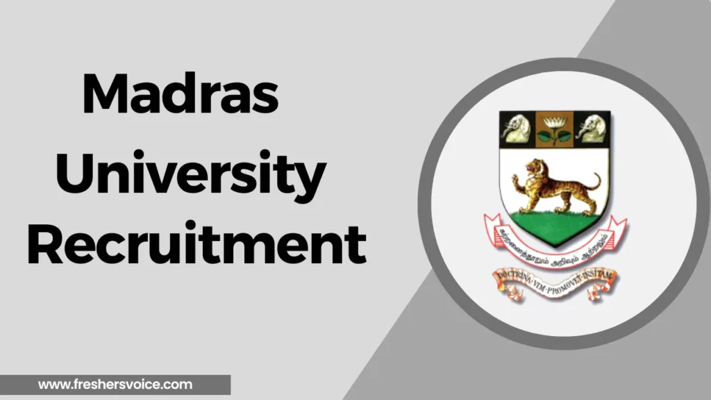 Madras University Recruitment