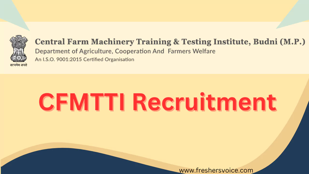 CFMTTI Recruitment