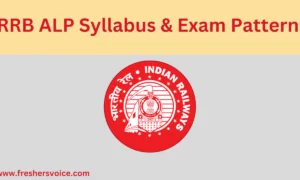 RRB ALP Syllabus & Exam Pattern 2024 for Assistant Loco Pilot