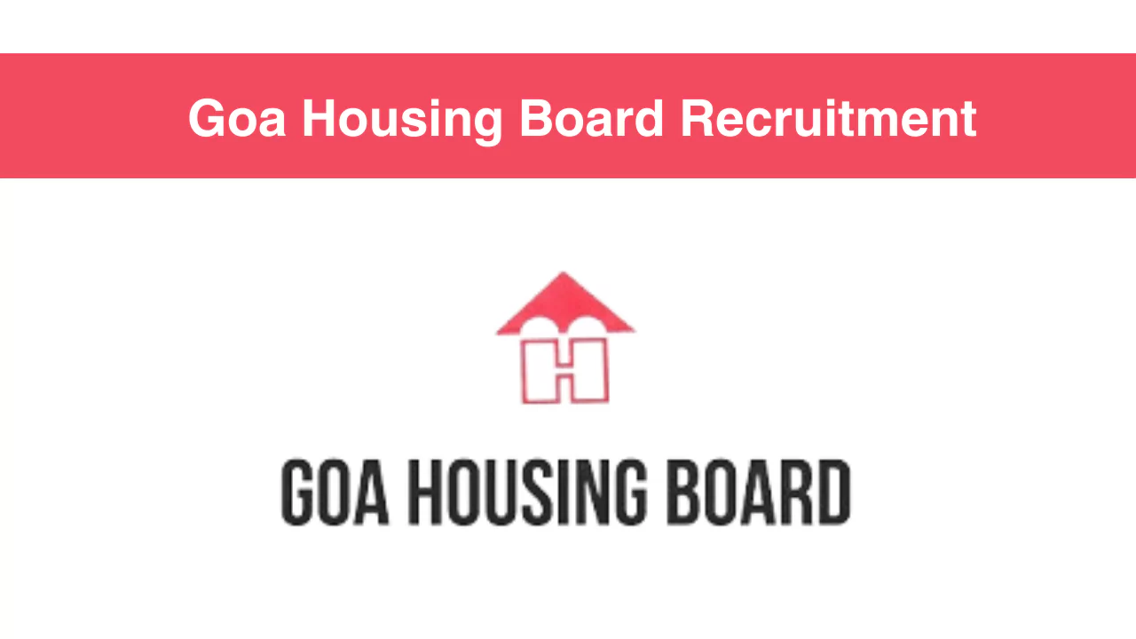 Goa Housing Board Recruitment 2024 Junior Stenographer/LDC