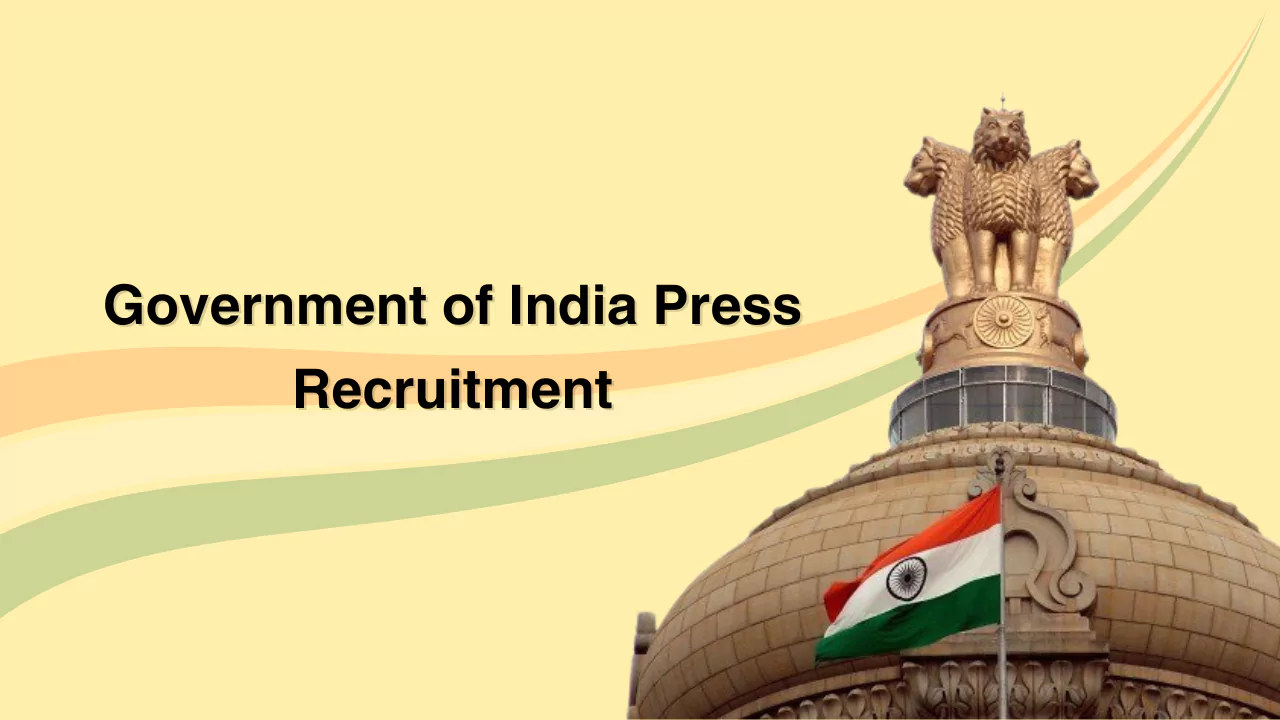 Government of India Press Recruitment