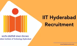 IIT Hyderabad Recruitment 2024: Apply for Senior Research Fellow (SRF)