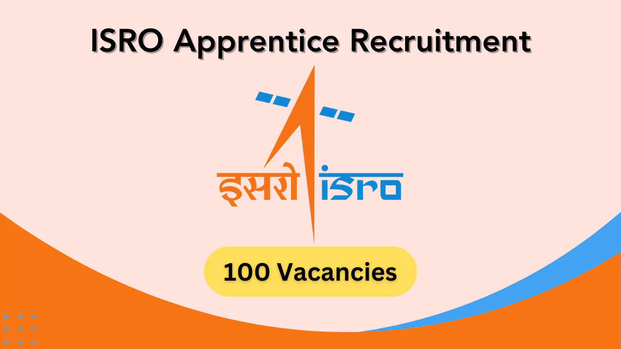 ISRO Apprentice Recruitment