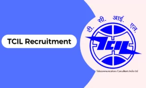 TCIL Recruitment 2024 – Apprentice, Apply Now !!!