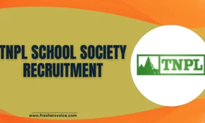 TNPL School Society Recruitment 2024: Apply Now for Teachers Posts