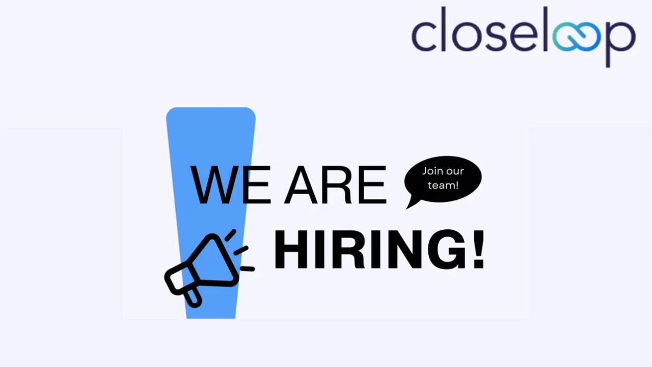 Closeloop Technologies Recruitment