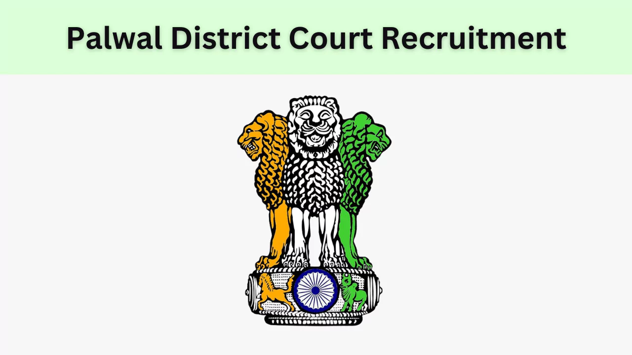 Palwal District Court Recruitment