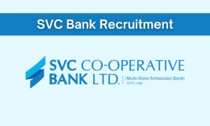 SVC Bank Recruitment 2024 – 113 Customer Service Officer/Assistant Manager