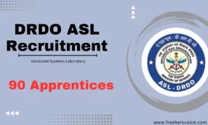DRDO ASL Recruitment 2024: 90 Apprentices, Apply Now!