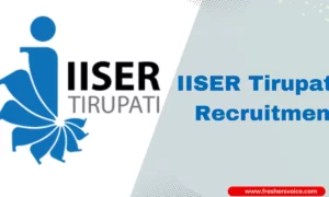 IISER Tirupati Recruitment 2024 for Senior Project Associate/Technical Officer I