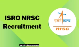 ISRO NRSC Recruitment 2026: Research Scientist/Project Associate/JRF