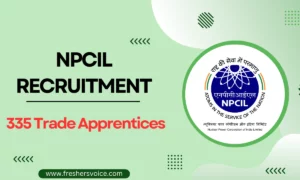 NPCIL Recruitment 2024: Apply for 335 Trade Apprentices