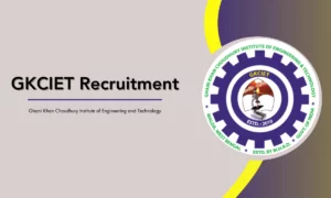 GKCIET Recruitment 2024 – Junior Research Fellow