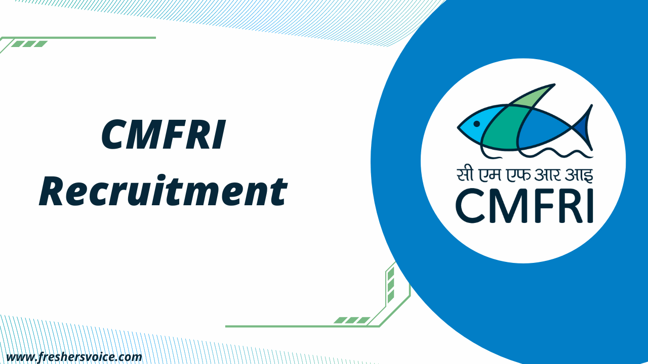 CMFRI Recruitment