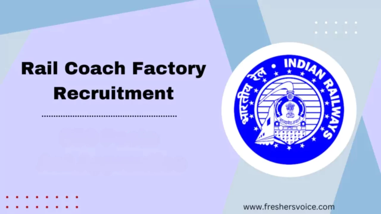 Rail Coach Factory Recruitment