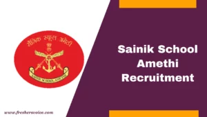 Sainik School Amethi Recruitment