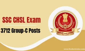 SSC CHSL Exam 2024 for Group-C Posts with 3712 Vacancies