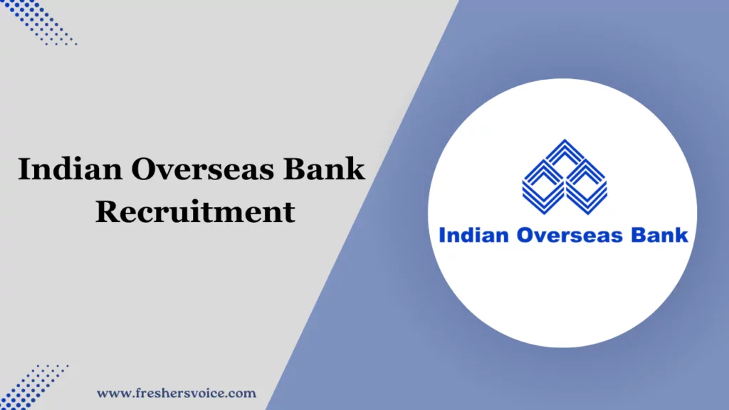 Indian Overseas Bank Recruitment