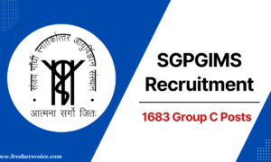 SGPGIMS Recruitment 2024: Apply for 1683 Group C Posts