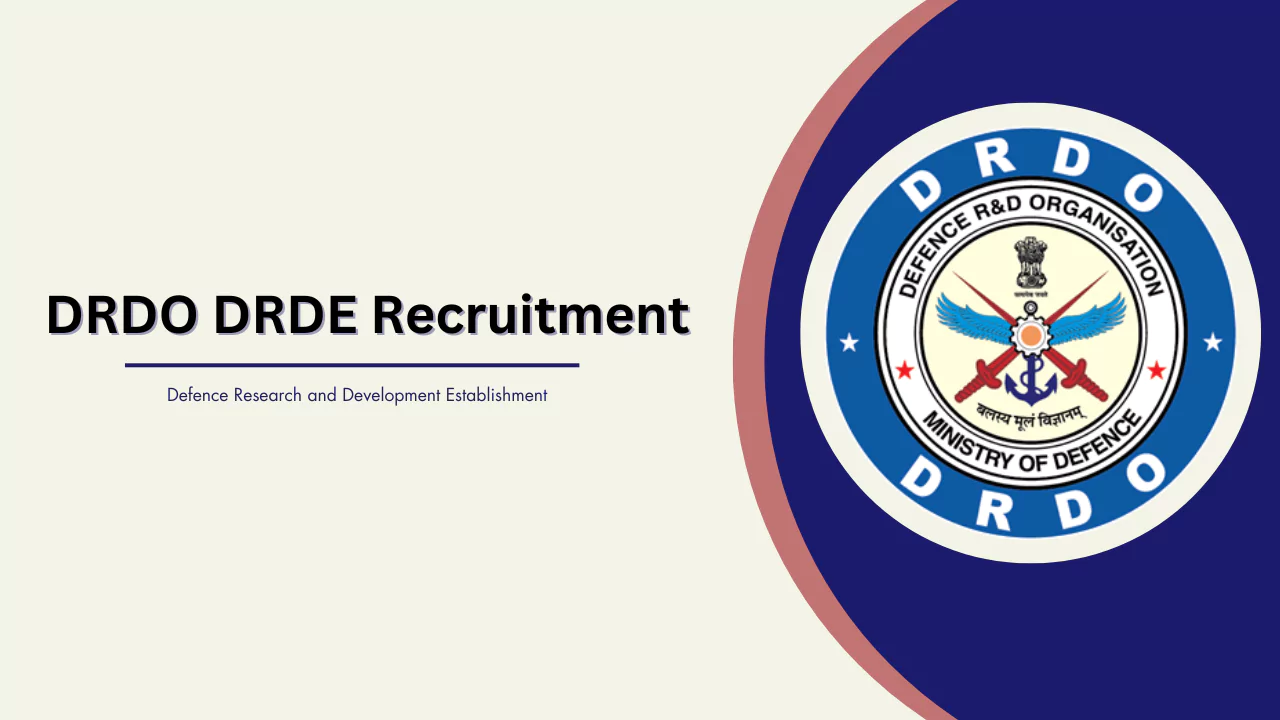 DRDO DRDE Recruitment