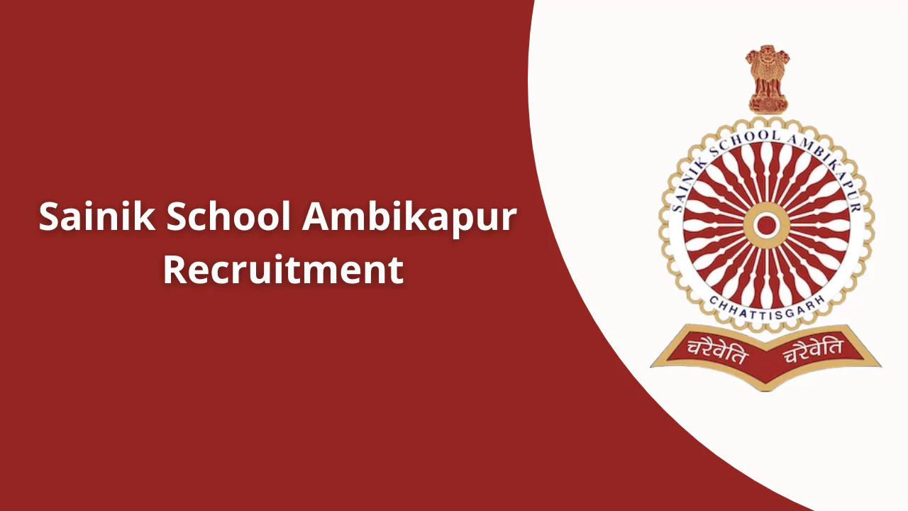 Sainik School Ambikapur Recruitment