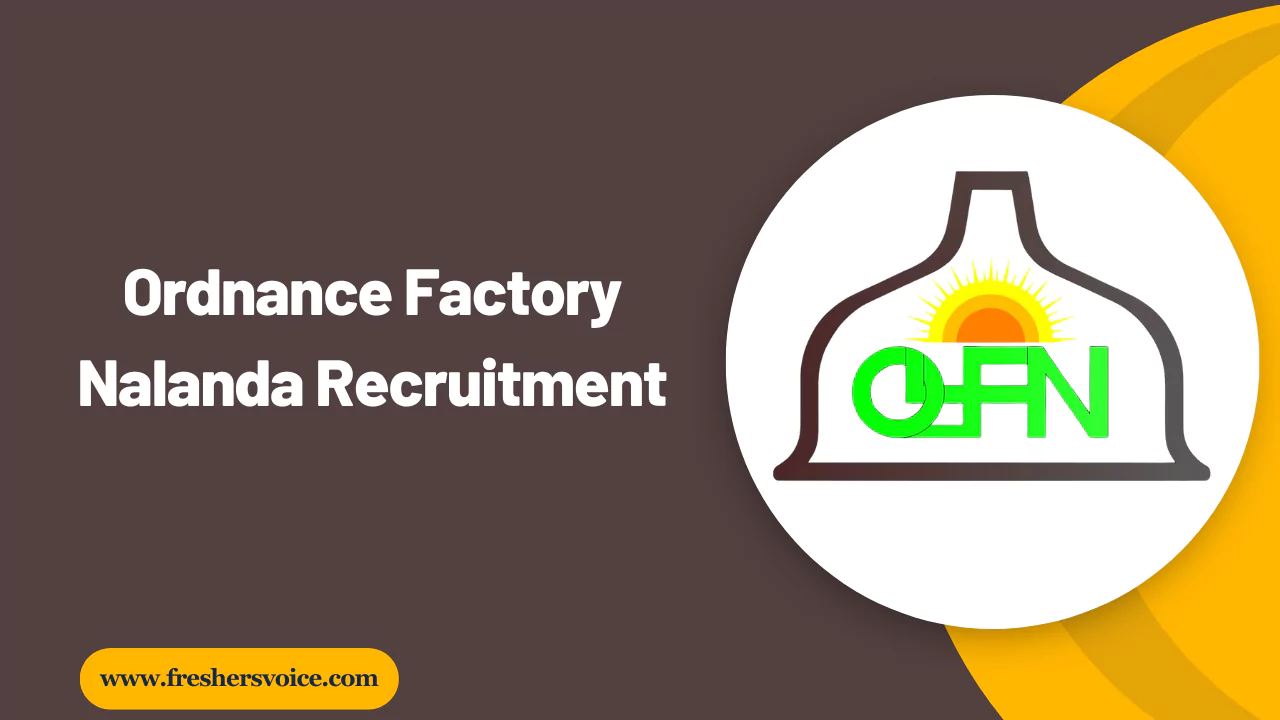 Ordnance Factory Nalanda Recruitment