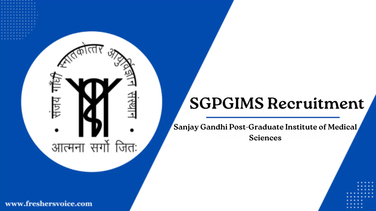 SGPGIMS Recruitment 