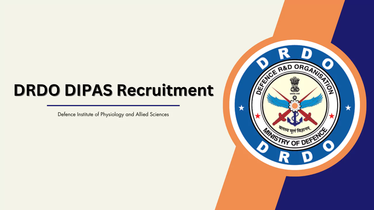 DRDO DIPAS Recruitment