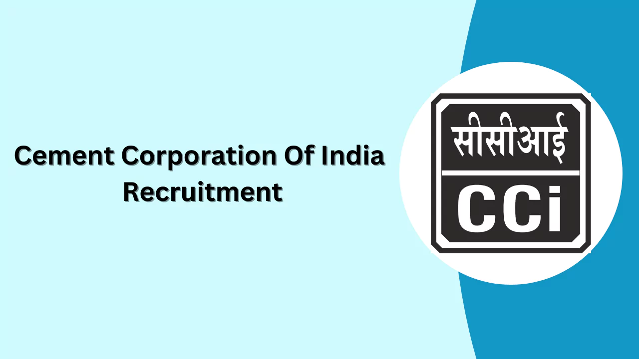 Cement Corporation Of India Recruitment