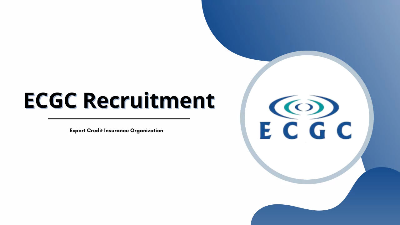 ECGC Recruitment