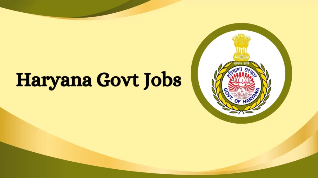Haryana Govt Jobs
