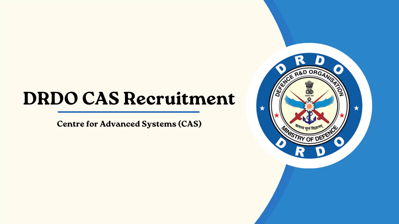 DRDO CAS Recruitment