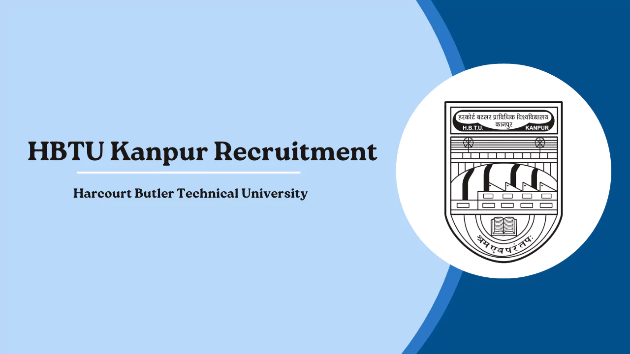 HBTU Kanpur Recruitment