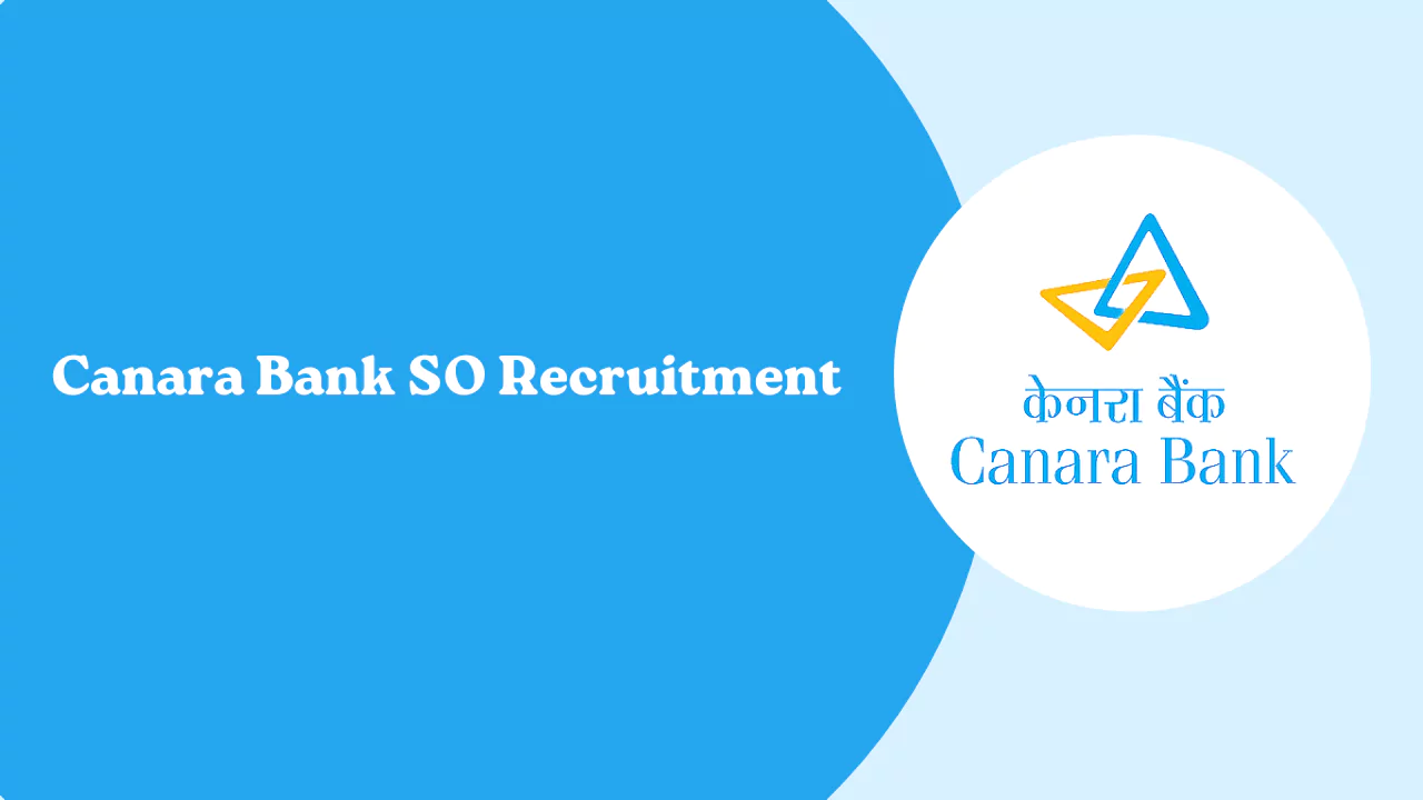 Canara Bank SO Recruitment