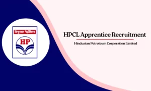 HPCL Apprentice Recruitment 2026 for 358 Vacancies, Apply Now!