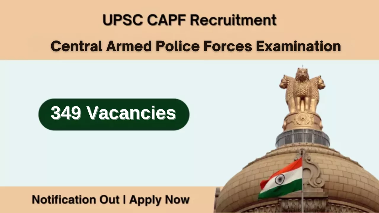 UPSC CAPF Recruitment