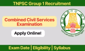 TNPSC Group 1 Recruitment 2026: Notification Out, Apply Online! TNPSC Jobs
