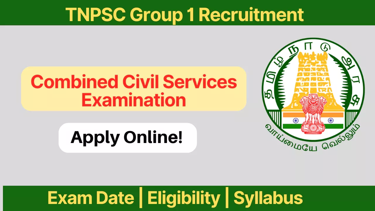 TNPSC Group 1 Recruitment
