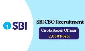 SBI CBO Recruitment 2026 – 2,050 Vacancies !!!