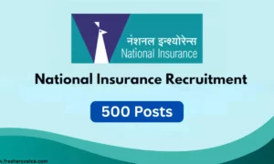 NICL National Insurance Recruitment 2026 – 500 Vacancies !