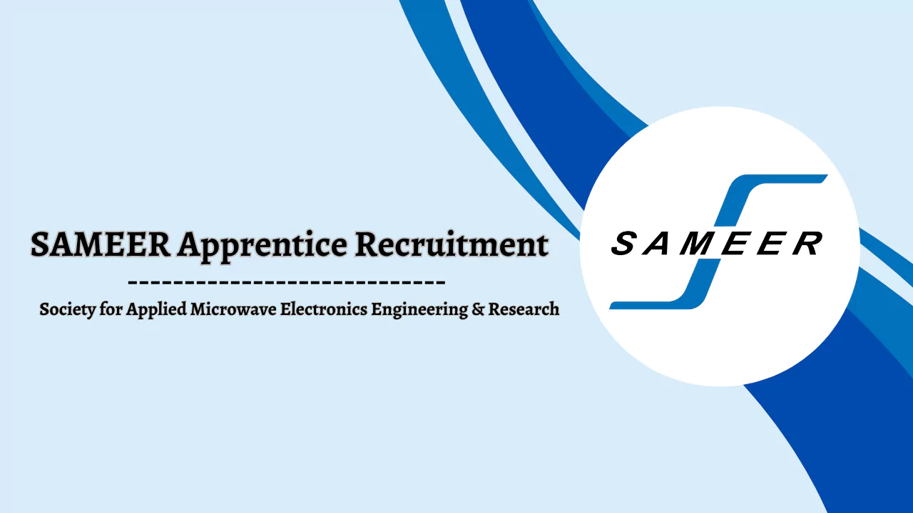 SAMEER Apprentice Recruitment
