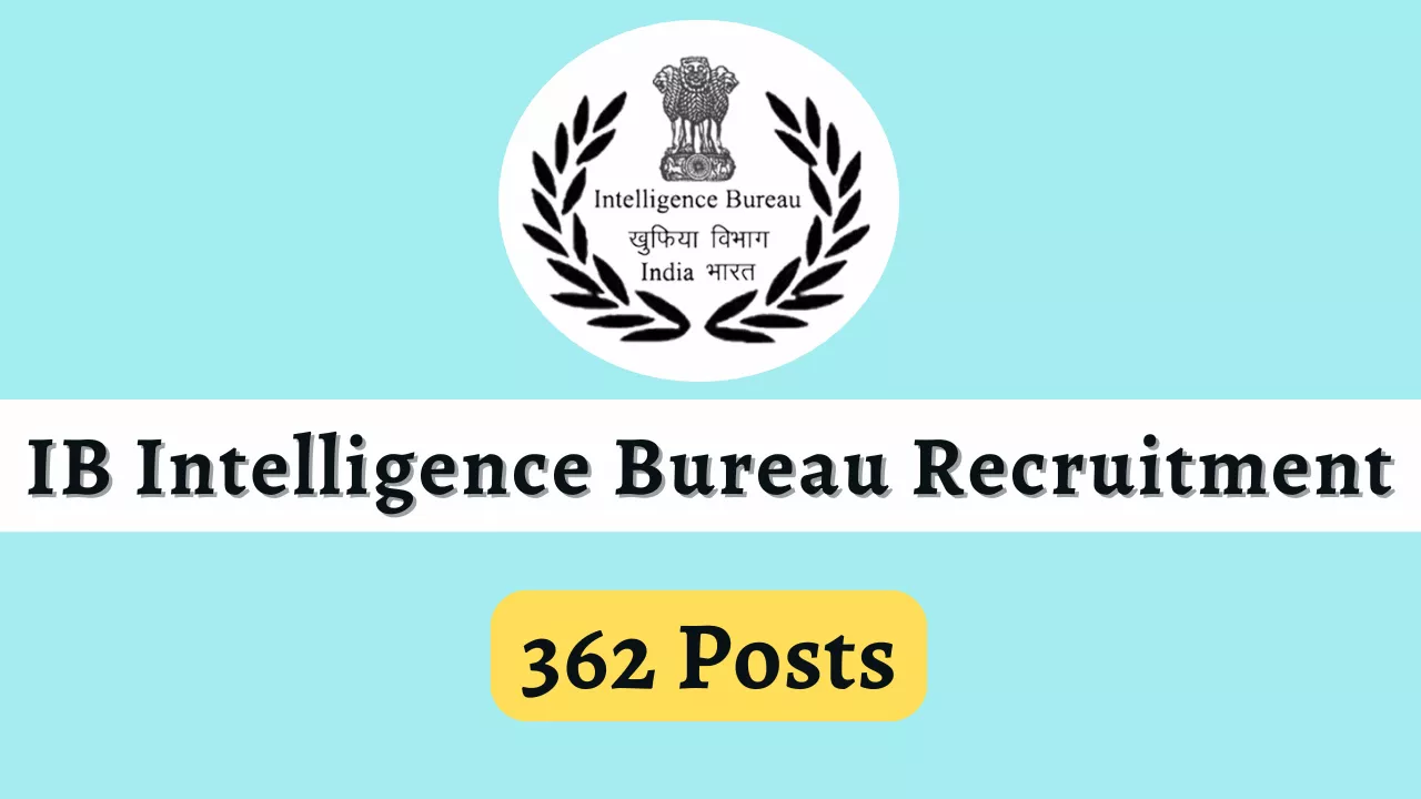 IB Intelligence Bureau Recruitment 