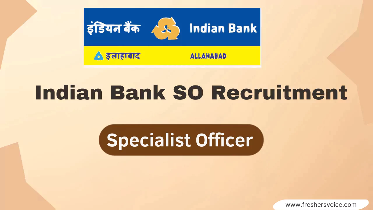 Indian Bank SO Recruitment