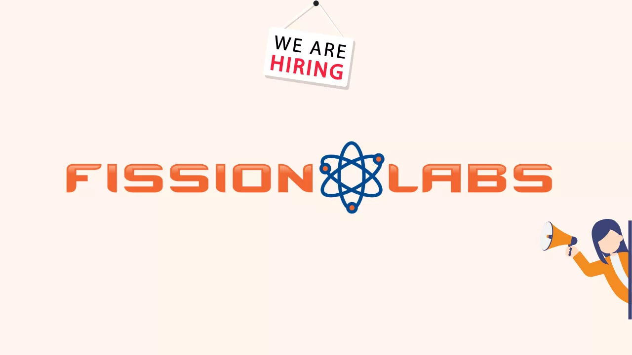 Fission Labs Recruitment