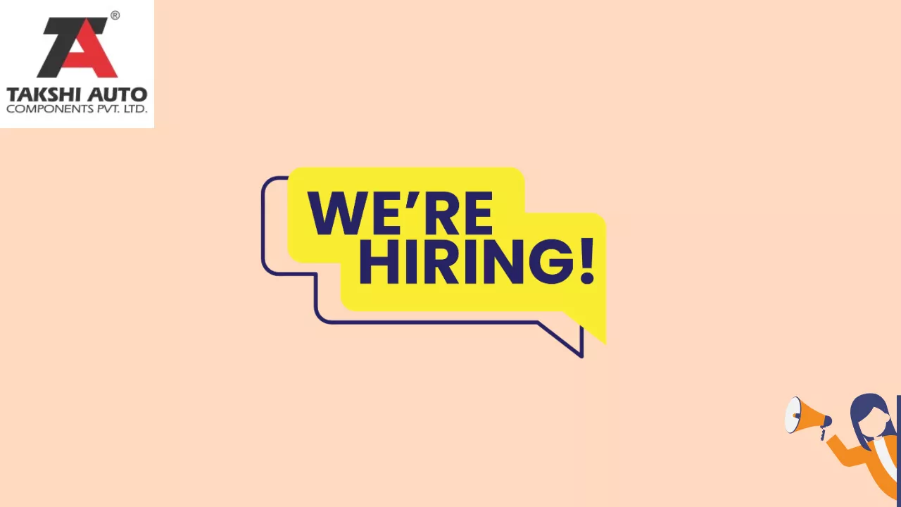 Takshi Auto Components Off Campus Drive